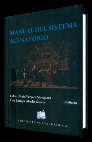 MANUAL DEL SISTEMA ACUSATORIO ..